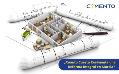 ¿Cuánto Cuesta una Reforma Integral en Murcia? Desglose de Costes y Consejos